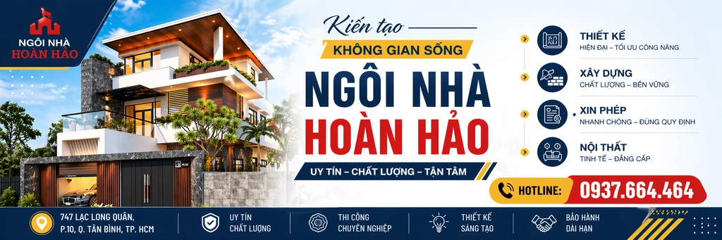 Ngôi Nhà Hoàn Hảo - Công ty thiết kế xây dựng trọn gói tại TPHCM
